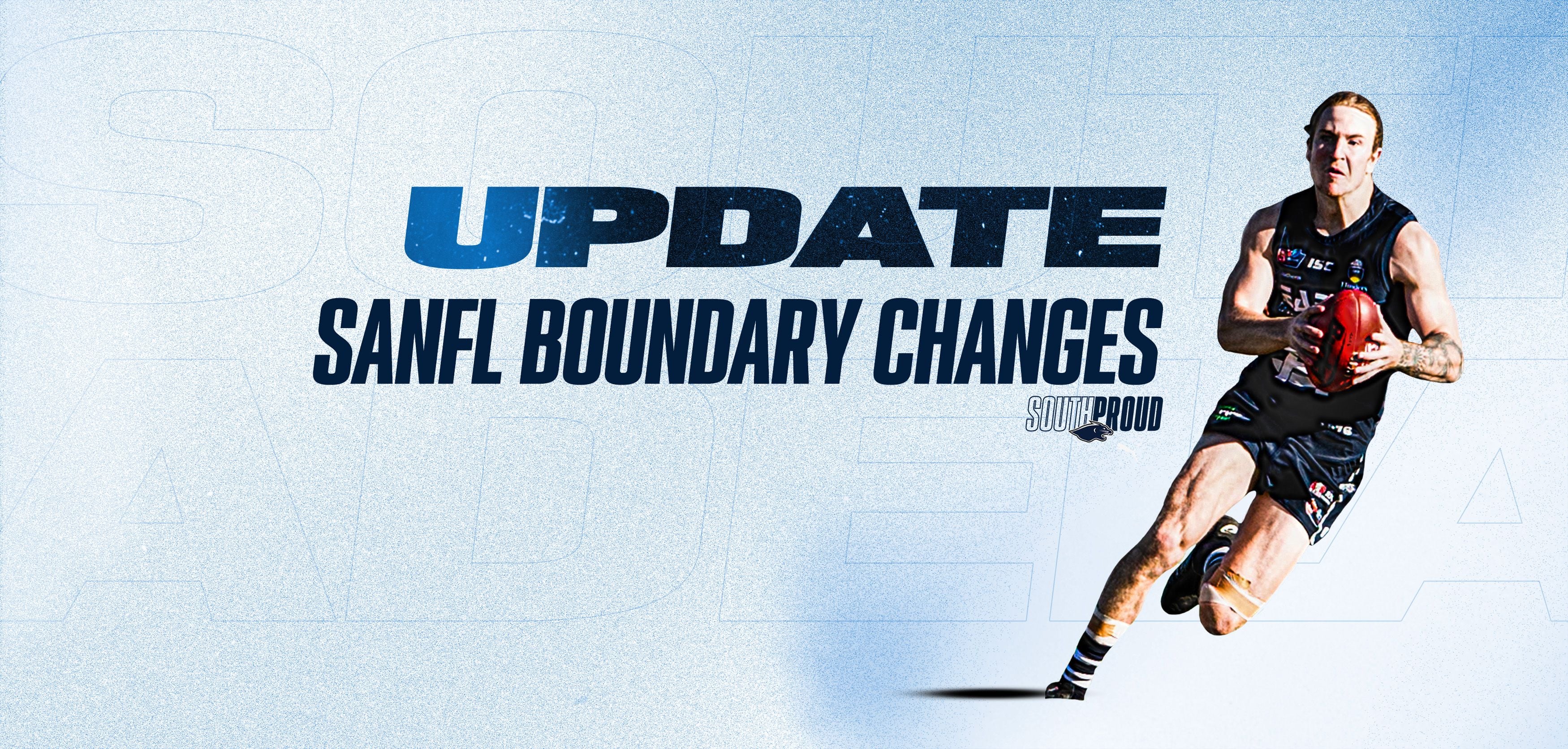 SANFL Boundary Changes SANFL Boundary Changes